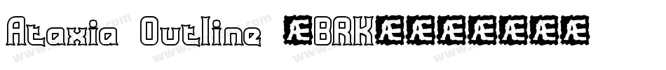 Ataxia Outline (BRK)字体转换